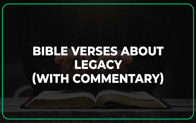 Bible Verses About Legacy