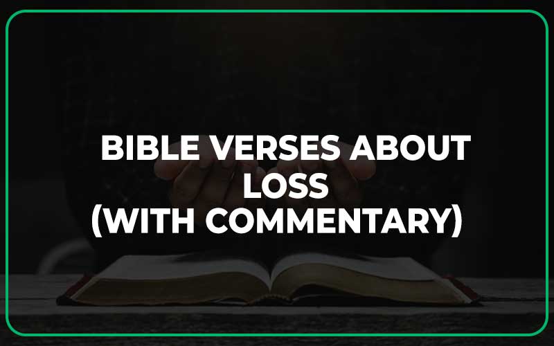 Bible Verses About Loss