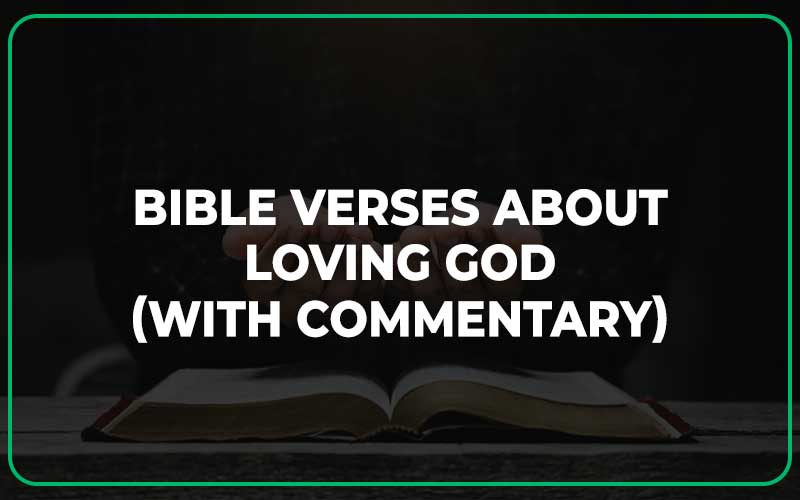 Bible Verses About Loving God