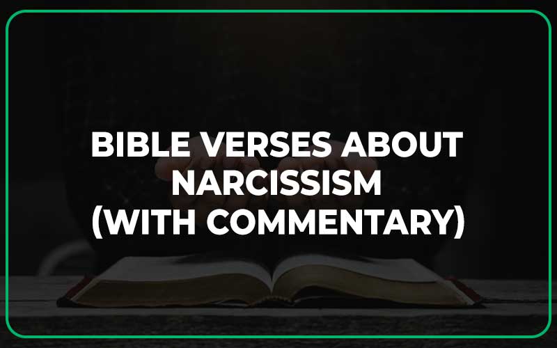 Bible Verses About Narcissism