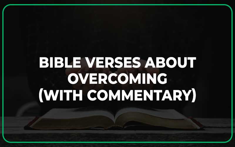 Bible Verses About Overcoming