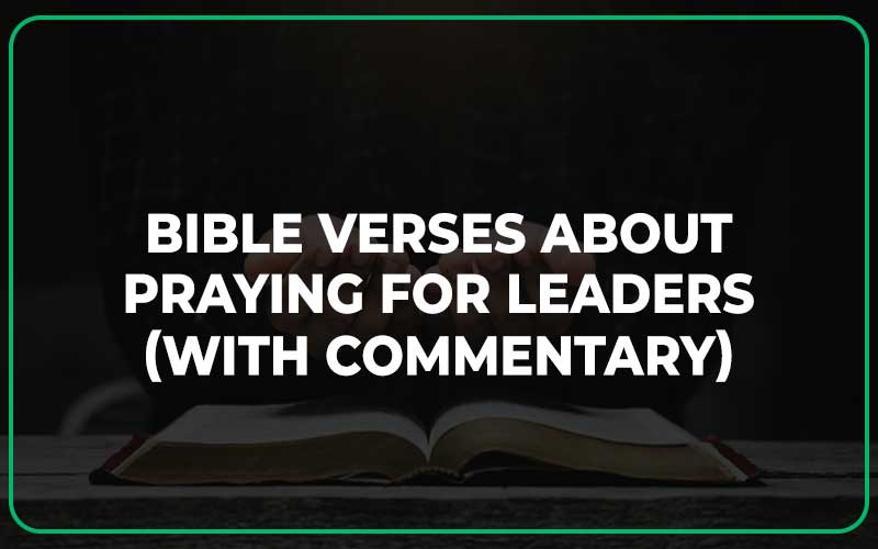 Bible Verses About Praying For Leaders