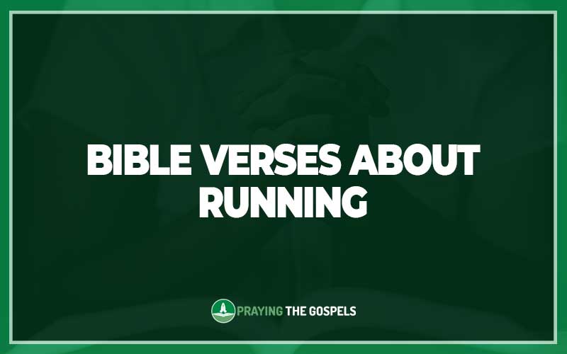 Bible Verses About Running