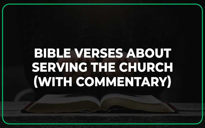 Bible Verses About Serving The Church