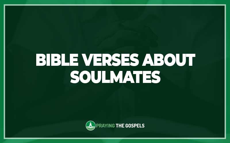 Bible Verses About Soulmates