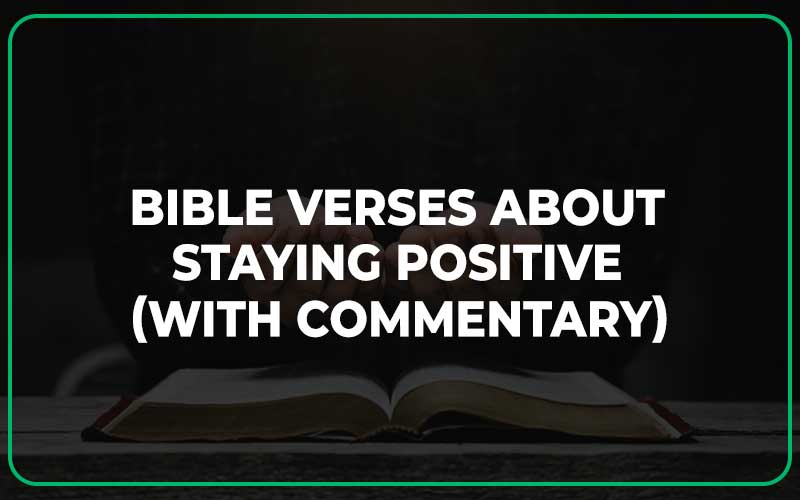 Bible Verses About Staying Positive