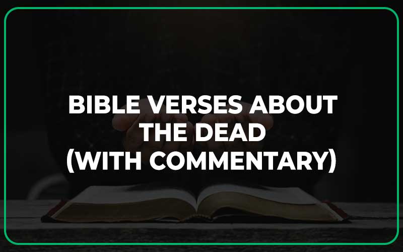 Bible Verses About The Dead