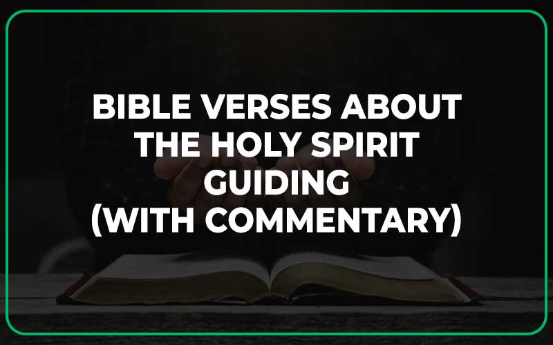 Bible Verses About The Holy Spirit Guiding