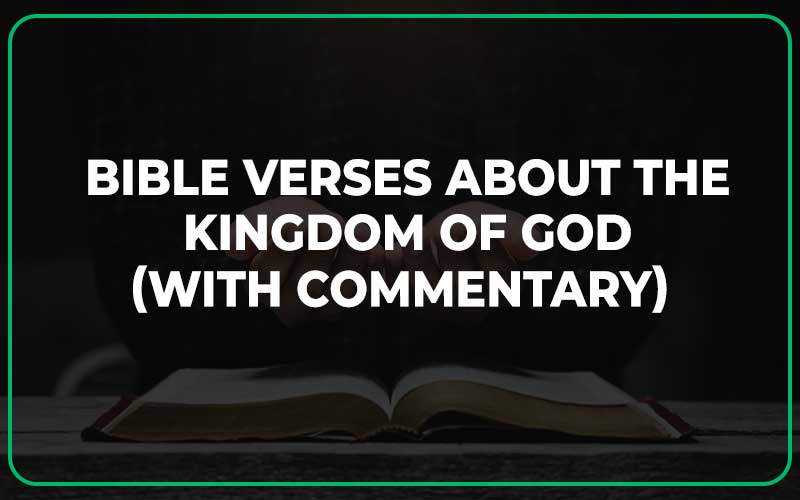 Bible Verses About The Kingdom Of God