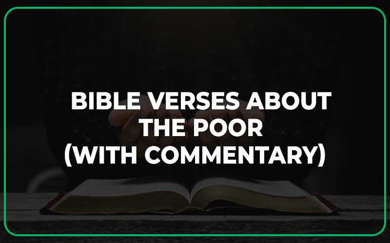 Bible Verses About The Poor
