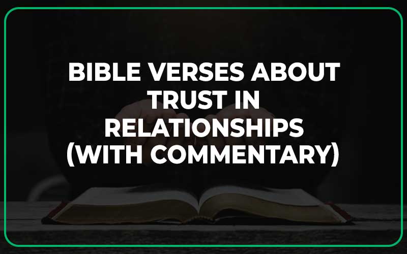 Bible Verses About Trust In Relationships