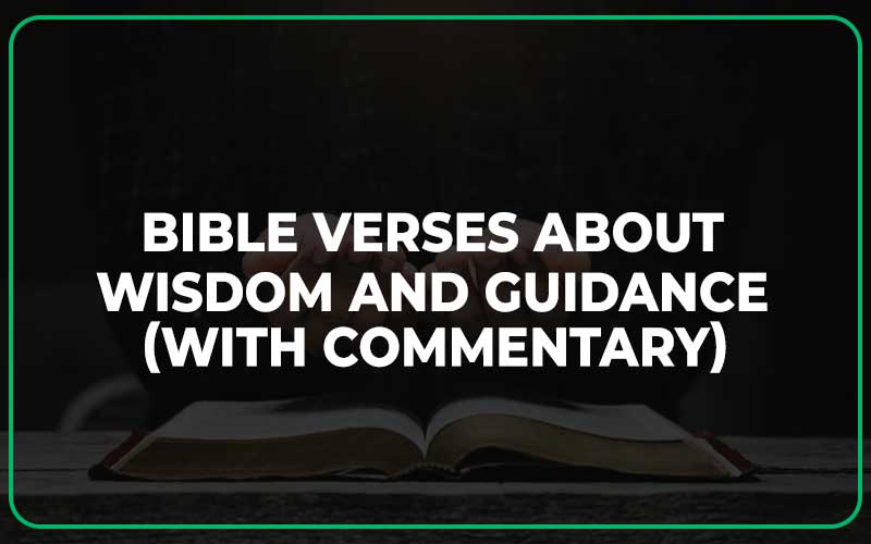 Bible Verses About Wisdom And Guidance