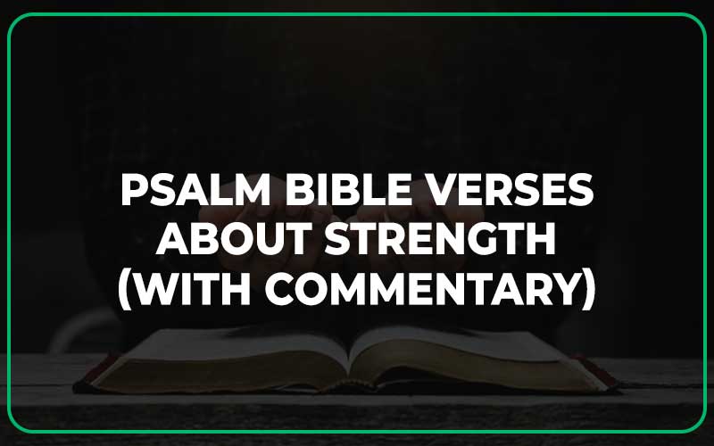 Psalm Bible Verses About Strength