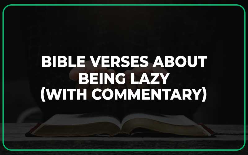 Bible Verses About Being Lazy