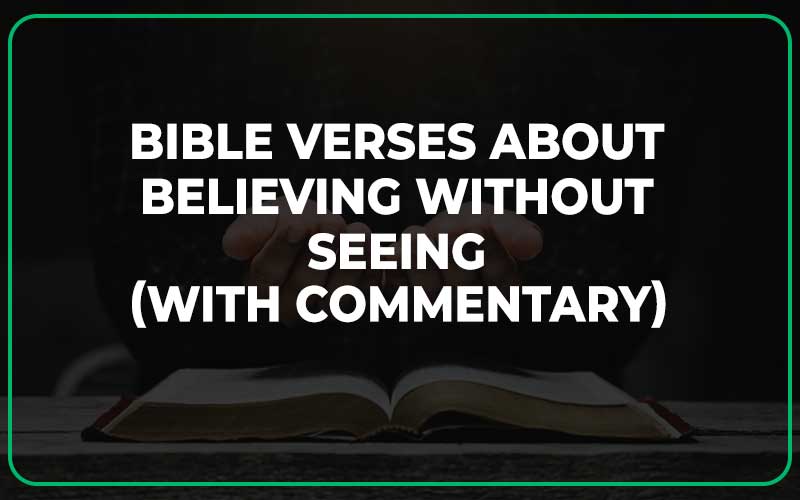 Bible Verses About Believing Without Seeing