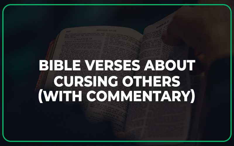 Bible Verses About Cursing Others