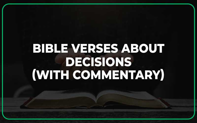Bible Verses About Decisions