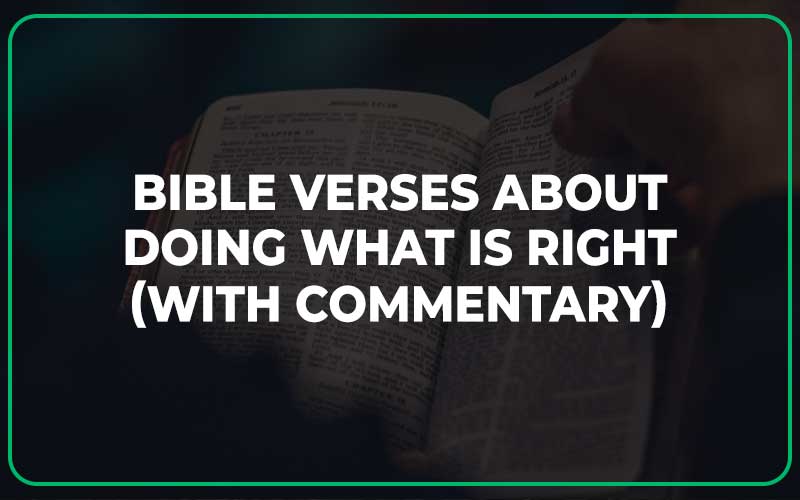 Bible Verses About Doing What Is Right