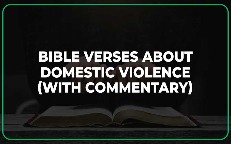 Bible Verses About Domestic Violence