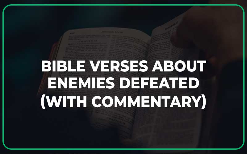 Bible Verses About Enemies Defeated