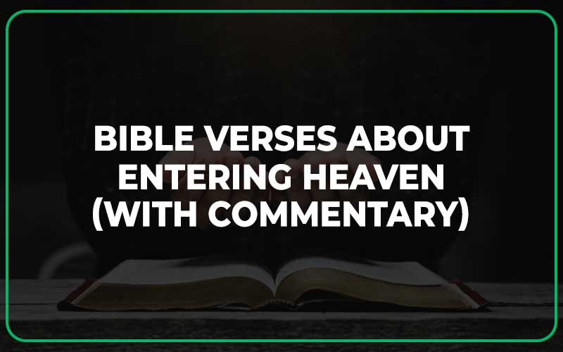 Bible Verses About Entering Heaven