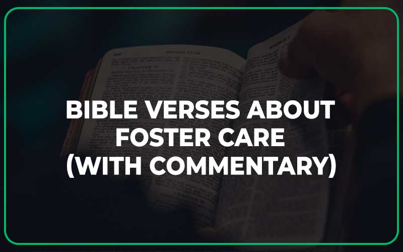 Bible Verses About Foster Care