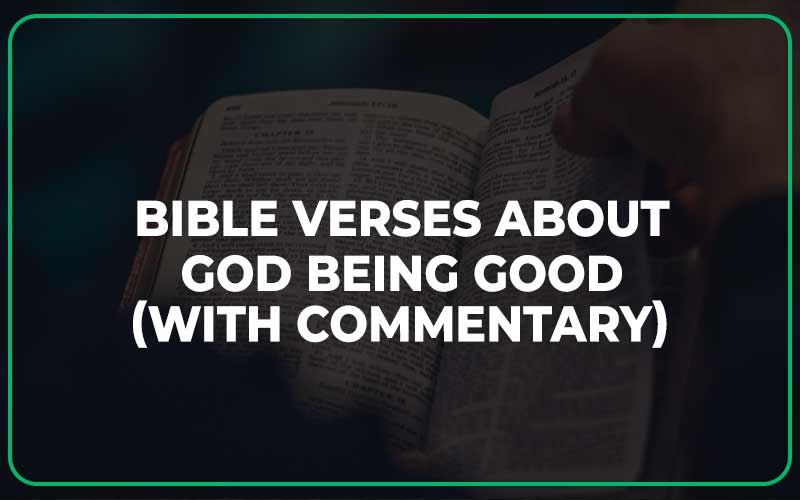 Bible Verses About God Being Good