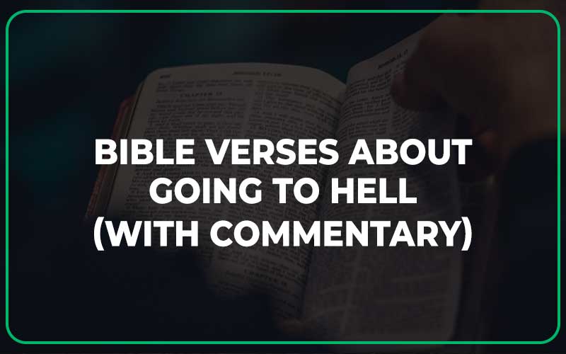 Bible Verses About Going To Hell