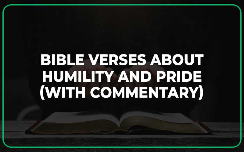 Bible Verses About Humility And Pride
