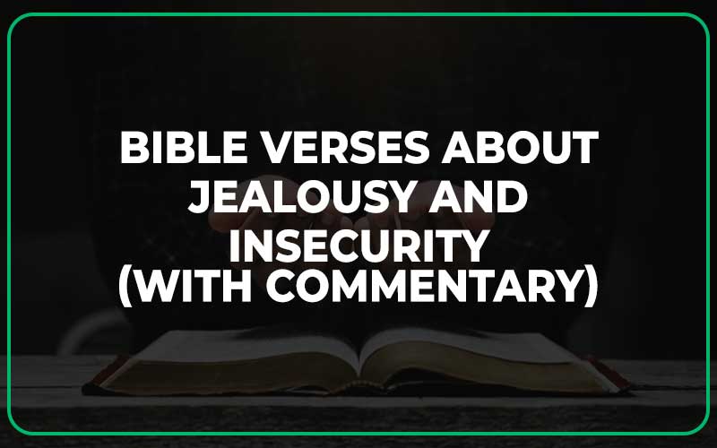 Bible Verses About Jealousy And Insecurity