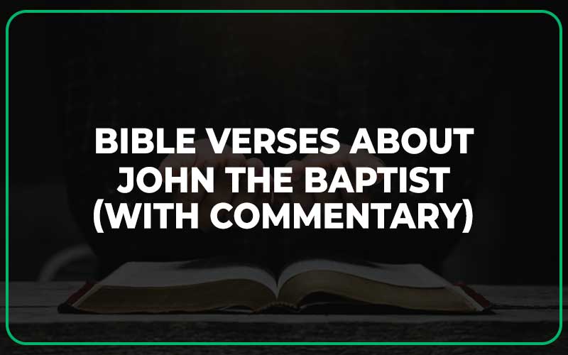 Bible Verses About John The Baptist