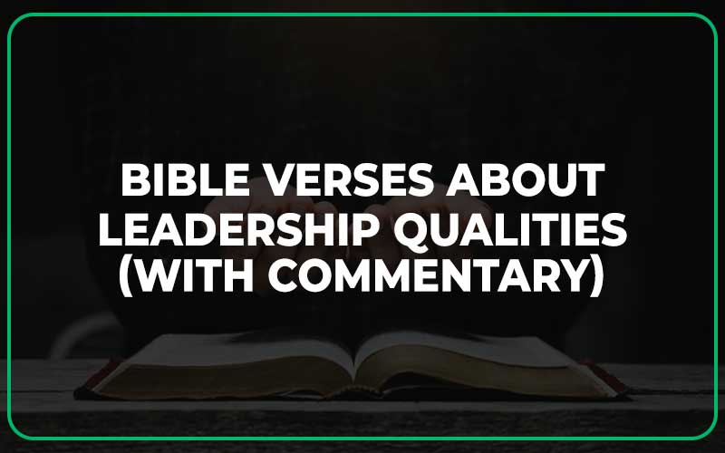 Bible Verses About Leadership Qualities