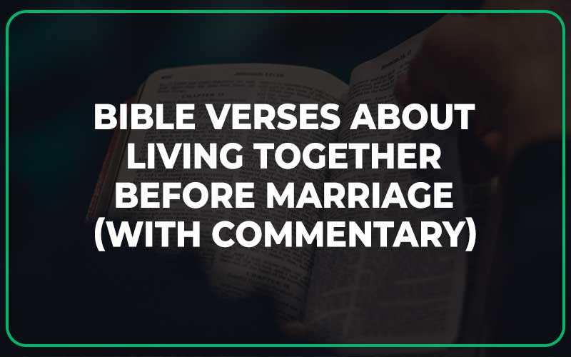 Bible Verses About Living Together Before Marriage