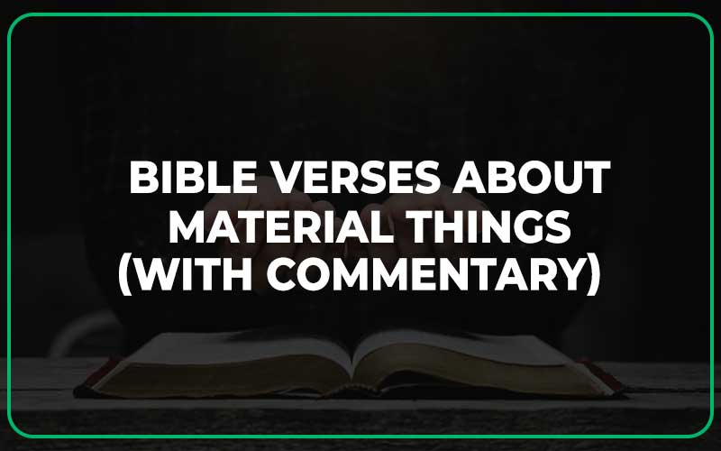 Bible Verses About Material Things