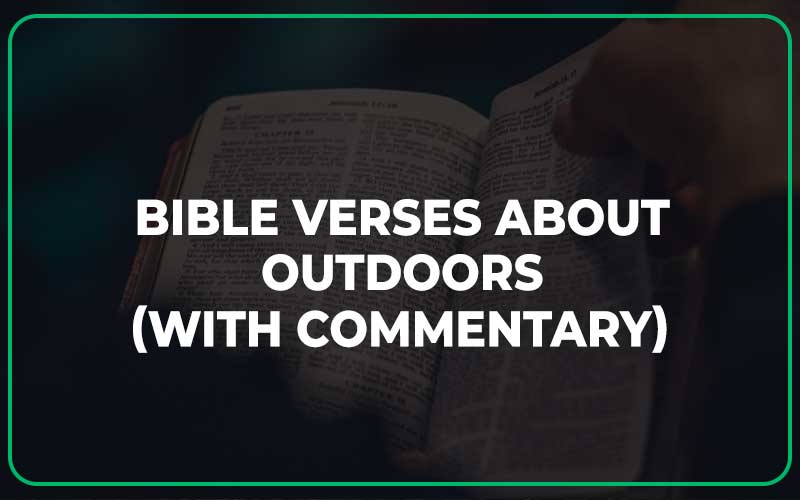 Bible Verses About Outdoors