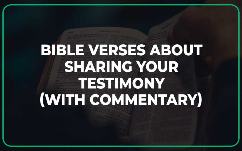 Bible Verses About Sharing Your Testimony