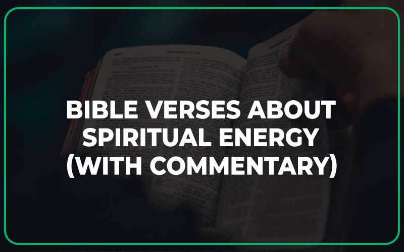Bible Verses About Spiritual Energy