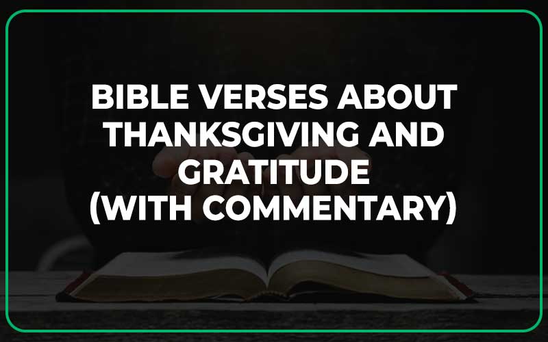 Bible Verses About Thanksgiving And Gratitude