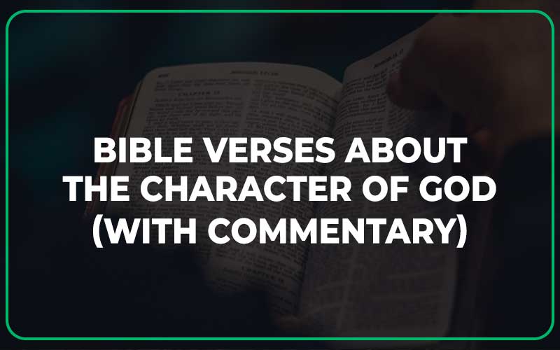 Bible Verses About The Character Of God
