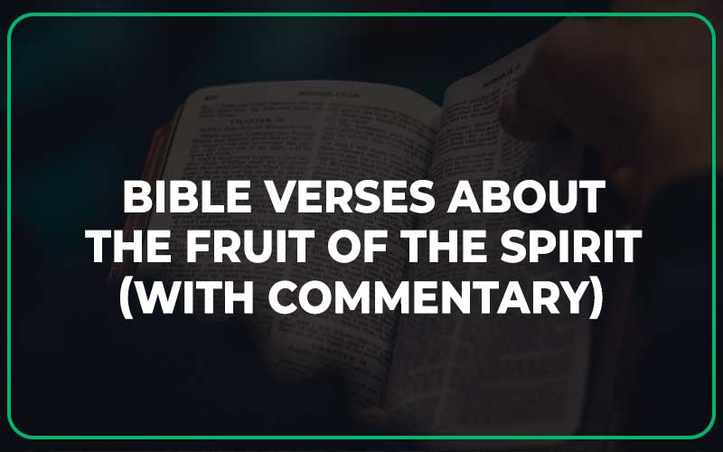 Bible Verses About The Fruit Of The Spirit