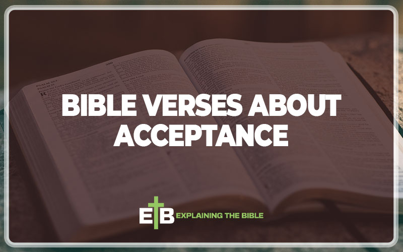 Bible Verses About Acceptance