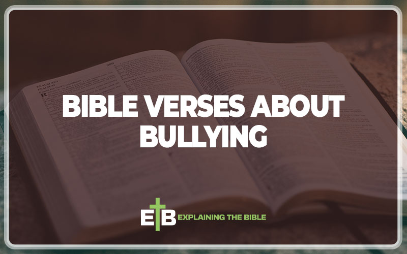 Bible Verses About Bullying