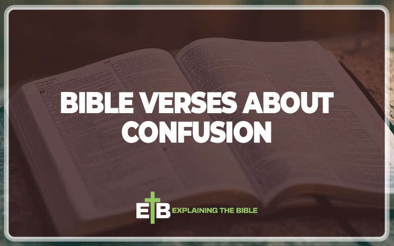 Bible Verses About Confusion