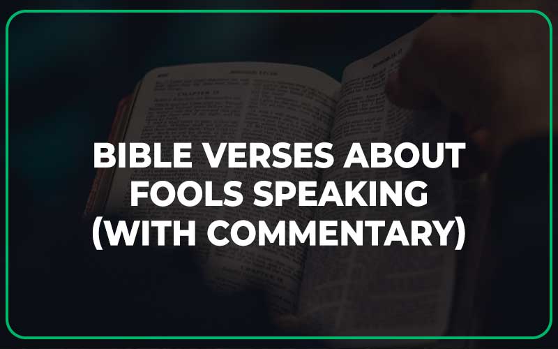 Bible Verses About Fools Speaking
