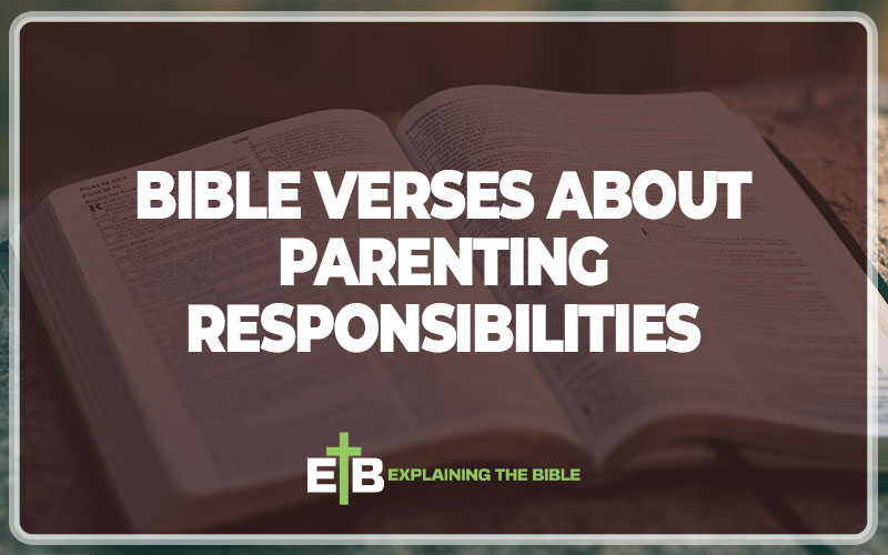 Bible Verses About Parenting Responsibilities