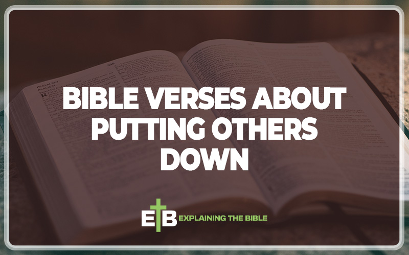 Bible Verses About Putting Others Down