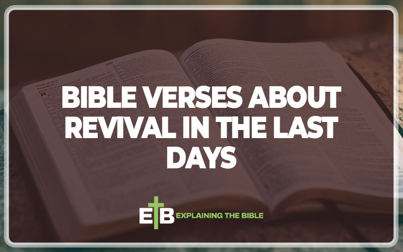 Bible Verses About Revival In The Last Days