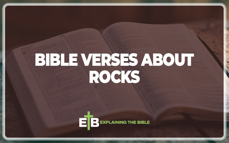 Bible Verses About Rocks