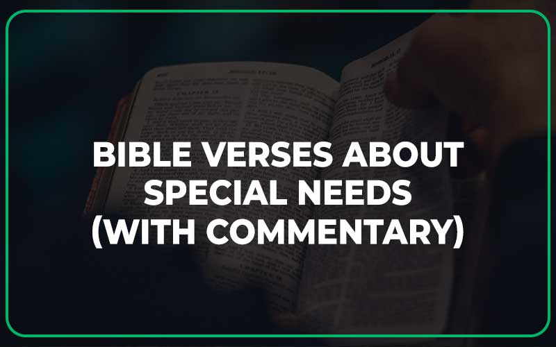 Bible Verses About Special Needs