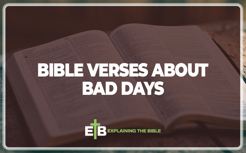 Bible Verses About Bad Days